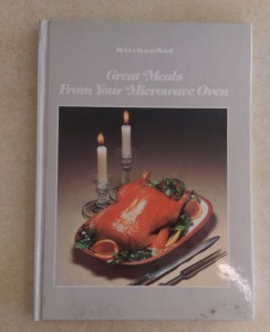 Small cookbook with the title "Great Meals From Your Microwave Oven."