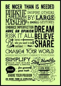 An image showing a page filled with words of advice in different fonts, beginning with "Be nicer than is needed."