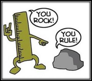 Cartoon with a ruler saying "You rock!" and a rock saying "You rule!"