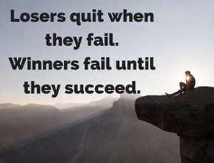 Word-art that says "Losers quit when they fail. Winners fail until they succeed."