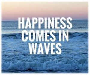 Word-art that says "Happiness comes in waves."