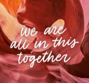 Word-art that says "We are all in this together."