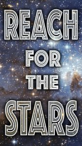 Word-art that says "Reach for the Stars."