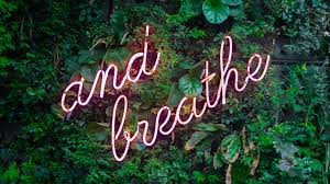 Word-art that says, "and breathe."