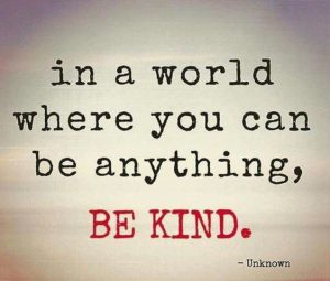 Word-art that says, "In a world where you can be anything, BE KIND."