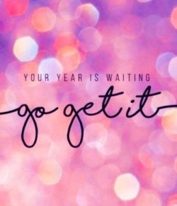 Word-art that says, "Your year is waiting. Go get it."